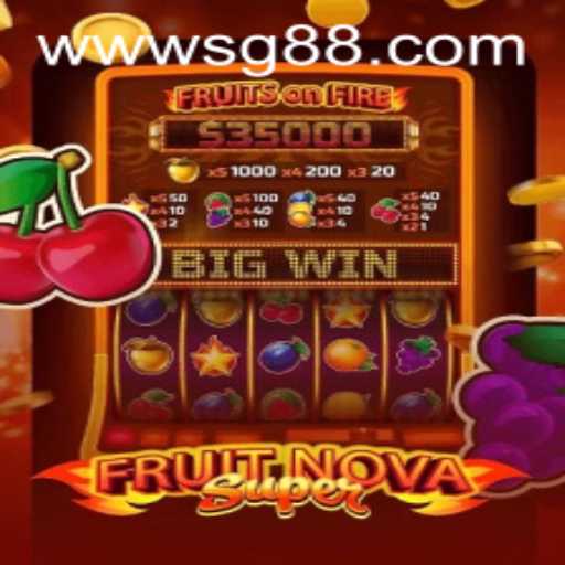 FruitNovaSuper: A Fresh Gaming Experience